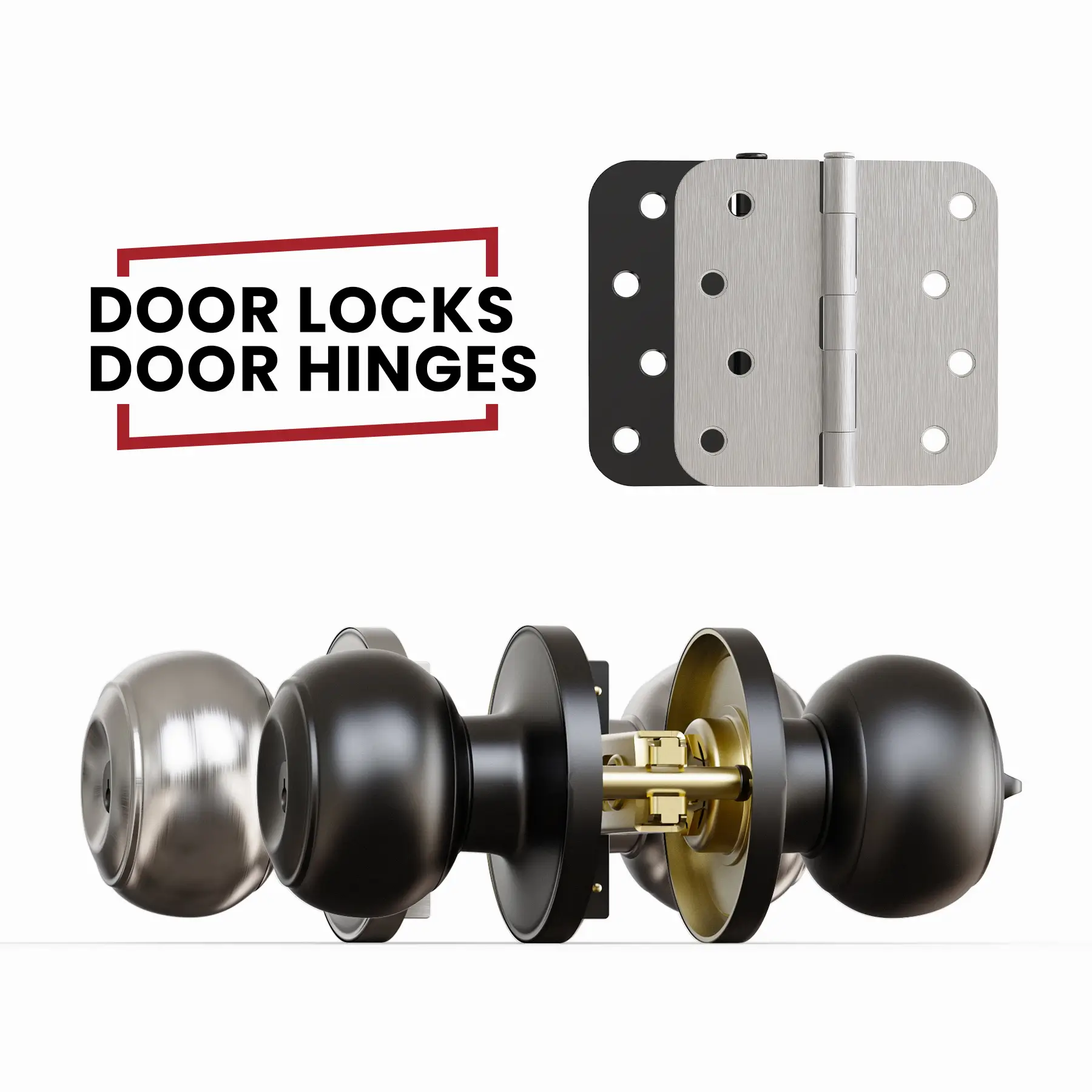 4" Hinges, 5/8" Radius + Door Knob Lock